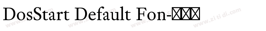 DosStart Default Fon字体转换